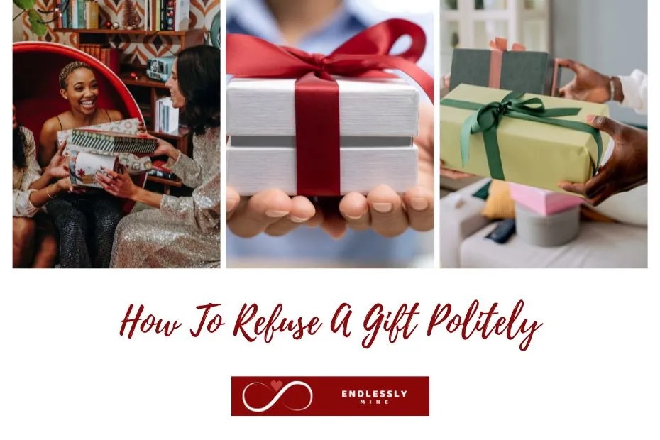 How To Refuse A Gift Politely