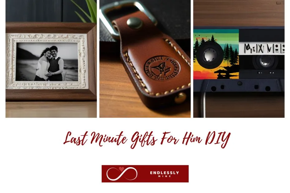 Last Minute Gifts For Him DIY