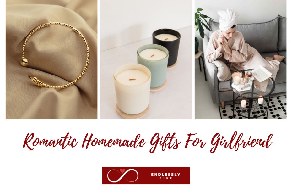 Romantic Homemade Gifts For Girlfriend