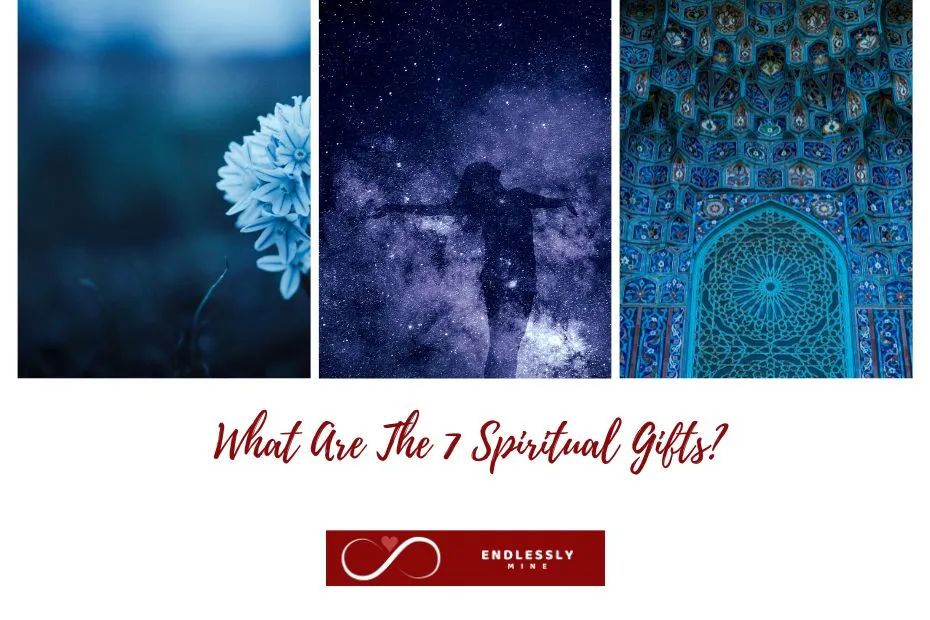 What Are The 7 Spiritual Gifts?