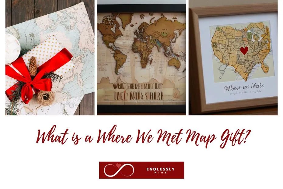What is a Where We Met Map Gift?