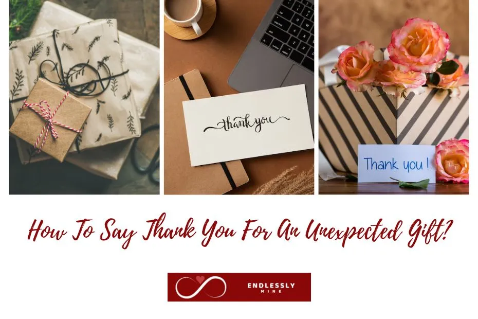 How To Say Thank You For An Unexpected Gift?